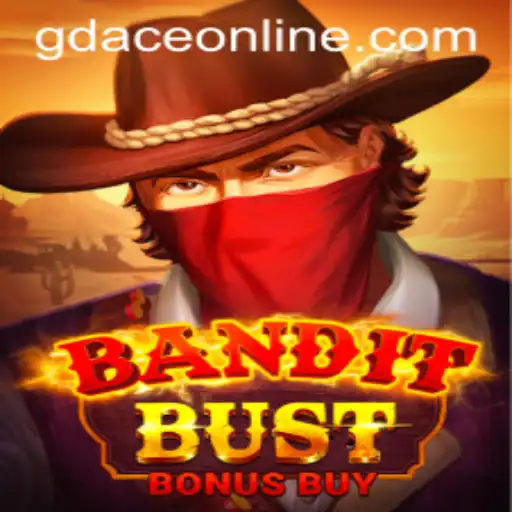Discover the Thrills of BanditBustBonusBuy at GDACE Casino