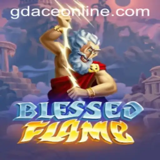 Exploring the Thrills of BlessedFlame at GDACE Casino