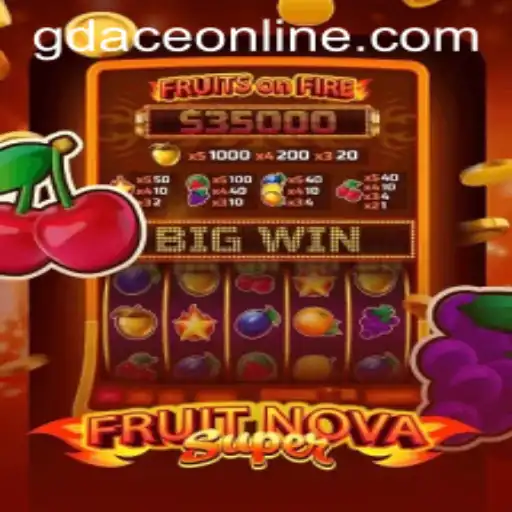 Exploring the Exciting World of FruitNovaSuper at GDACE Casino