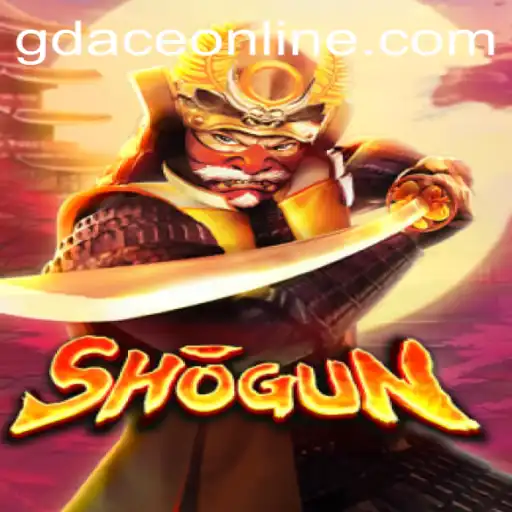 Exploring the Thrills of the Shogun Game at GDACE Casino